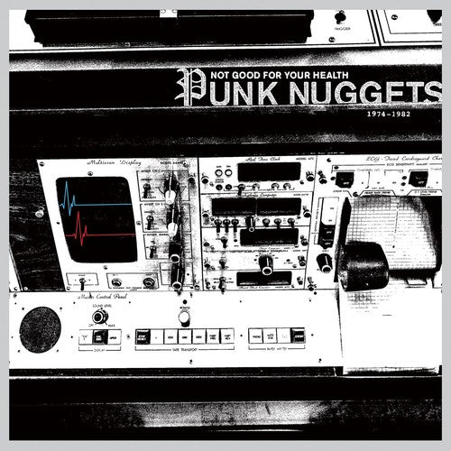 Various - Not Good For Your Health: Punk Nuggets 1972-1984