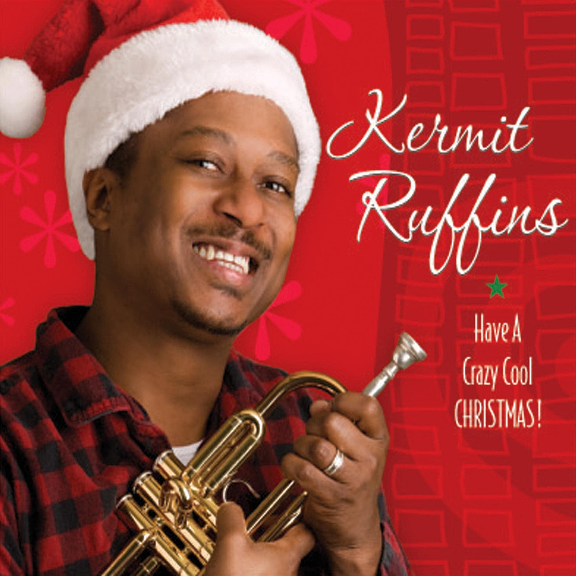 Kermit Ruffins - Have A Crazy Cool Christmas [Red Vinyl]