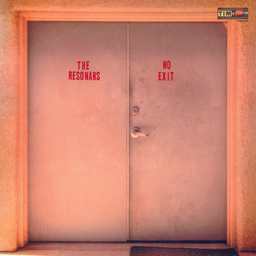 The Resonars - No Exit