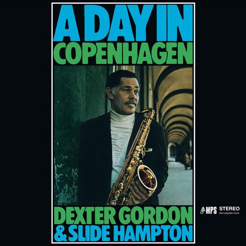 Dexter Gordon & Slide Hampton - A Day In Copenhagen [Sky Blue Vinyl]