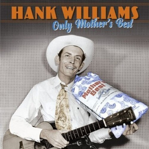 [DAMAGED] Hank Williams - Only Mothers Best