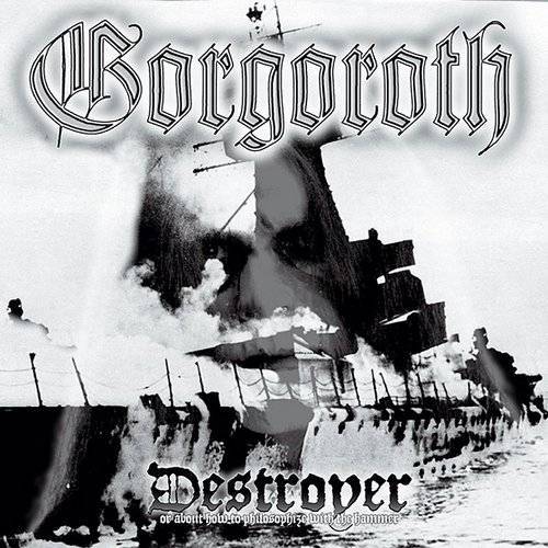 [DAMAGED] Gorgoroth - Destroyer