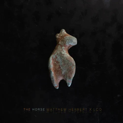 Matthew Herbert & The London Contemporary Orchestra - The Horse [Indie-Exclusive]