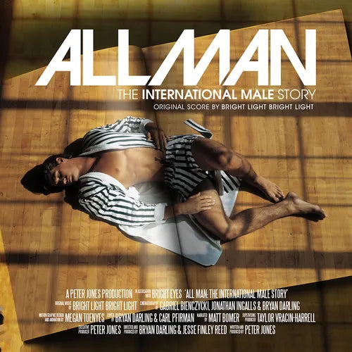 Bright Light Bright Light - All Man: The International Male Story (Original Score)