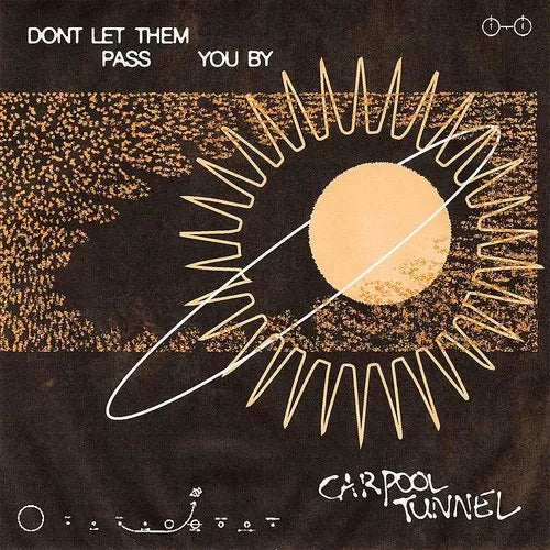 Carpool Tunnel - Don't Let Them Pass You By [Indie-Exclusive Transparent Black & Brown]