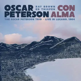 Oscar Peterson - Con Alma: The Oscar Peterson Trio - Live in Lugano, 1964