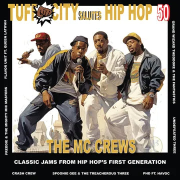 Various - Tuff City Salutes Hip Hop 50: The MC Crews
