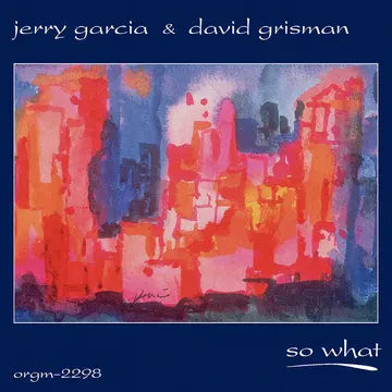 [DAMAGED] Jerry Garcia & David Grisman - So What [2-lp]