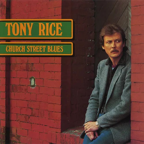 [PRE-ORDER] Tony Rice - Church Street Blues [Release Date: 04/05/2024]