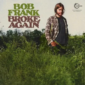 Bob Frank - Broke Again--The Unreleased Recordings [Marijuana Colored Vinyl]
