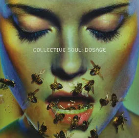 Collective Soul - Dosage (25th Anniversary)
