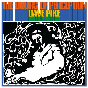 Dave Pike - The Doors Of Perception [Blue Swirl Vinyl]