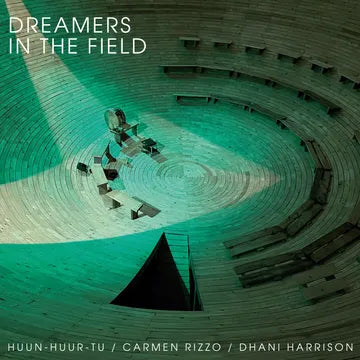 [DAMAGED] Huun-Huur-Tu, Carmen Rizzo & Dhani Harrison - Dreamers In The Field