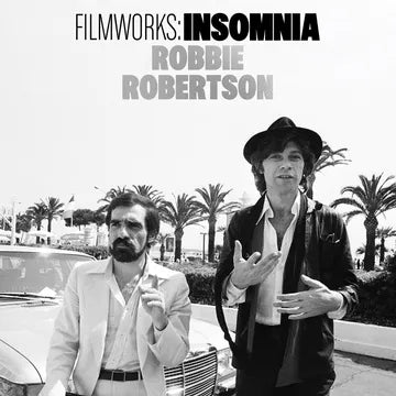 Robbie Robertson - Filmworks: Insomnia