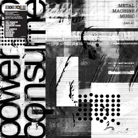 Various Artists - Metal Machine Music: Power To Consume Vol. 2