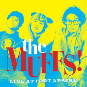 Muffs - Live At Fort Apache [Yellow Vinyl]
