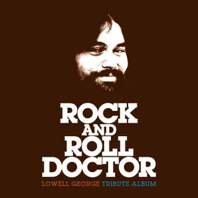 Various Artists - Rock And Roll Doctor: Lowell George Tribute