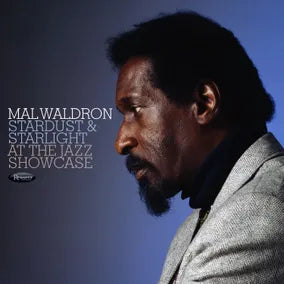 Mal Waldron - Stardust & Starlight: Live At The Jazz Showcase [2-lp]