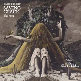 Robert Plant - Saving Grace: All That Glitters... With Suzi Dian [EP]