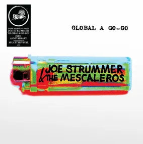 Joe Strummer & The Mescaleros - Global A Go-Go [Splatter Vinyl]