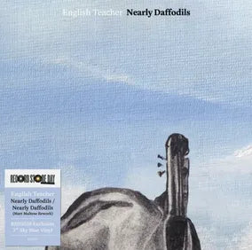 English Teacher - Nearly Daffodils [7"]