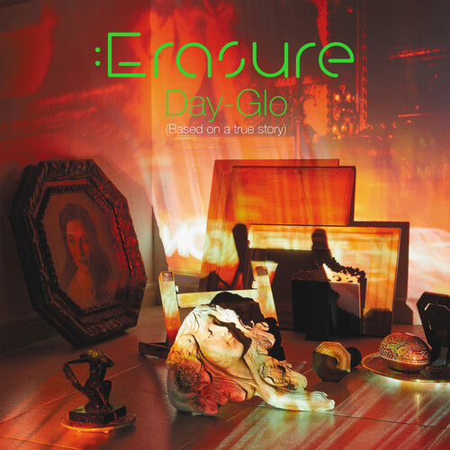 Erasure - Day-Glo (Based On A True Story)