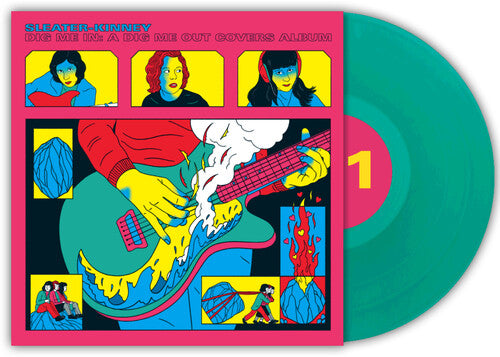 Sleater-Kinney - Dig Me in: A Dig Me Out Covers Album [Blue Green Vinyl]