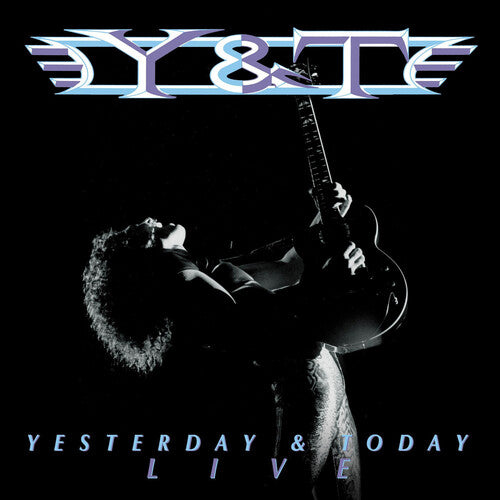 Y&T - Yesterday And Today Live