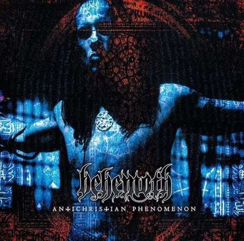 Behemoth - Antichristian Phenomenon