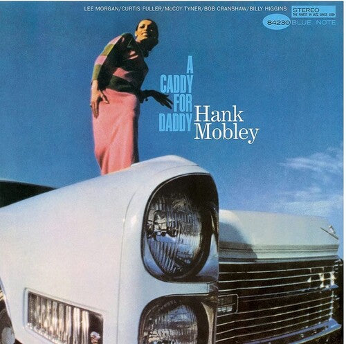 Hank Mobley - A Caddy For Daddy [Blue Note Tone Poet Series]