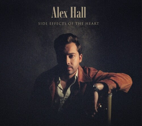 Alex Hall - Side Effects Of The Heart