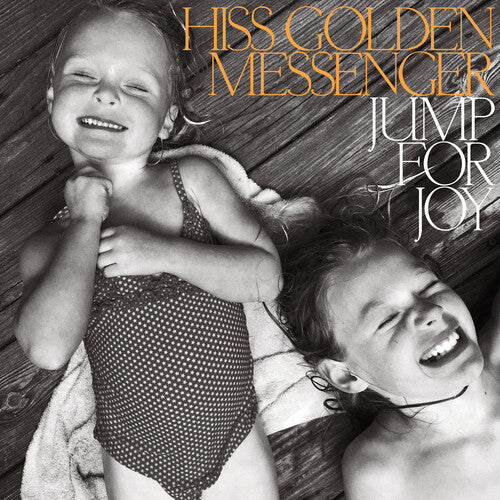 Hiss Golden Messenger - Jump for Joy [Indie-Exclusive Orange & Black Vinyl]