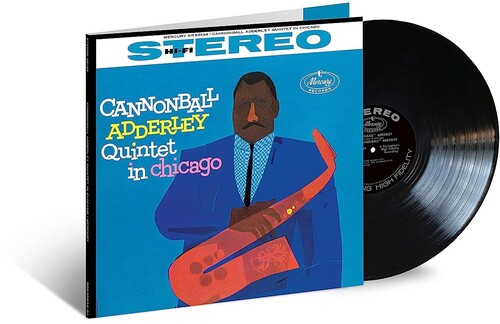 Cannonball Adderley - Cannonball Adderley Quintet In Chicago (Verve Acoustic Sounds Series)