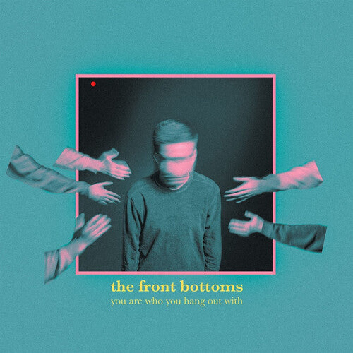The Front Bottoms - You Are Who You Hang Out With [Indie-Exclusive Colored Vinyl]
