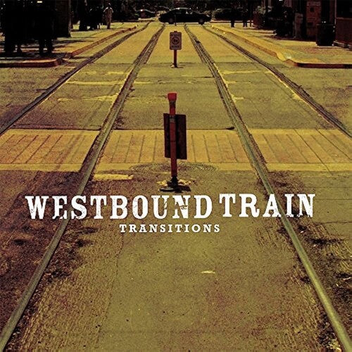 Westbound Train - Transitions [Colored Vinyl]