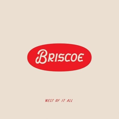 Briscoe - West Of It All [White Vinyl]