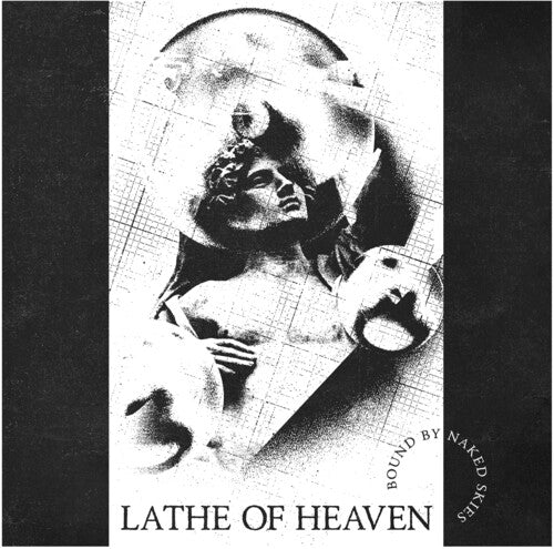 Lathe of Heaven - Bound By Naked Skies [White Vinyl]