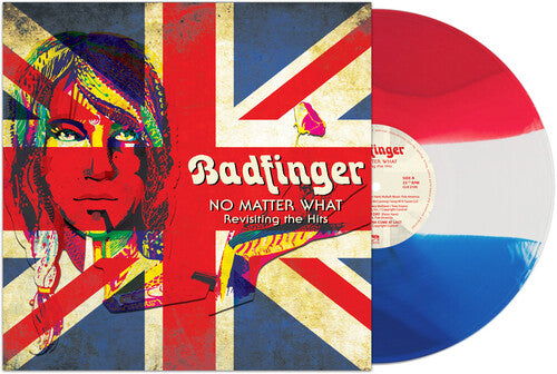Various - Badfinger - No Matter What: Revisiting The Hits [Red, White & Blue Vinyl]