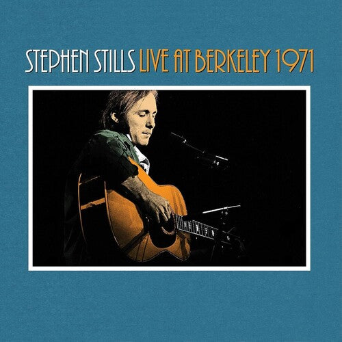 Stephen Stills - Stephen Stills Live At Berkeley 1971 [Orange Vinyl]