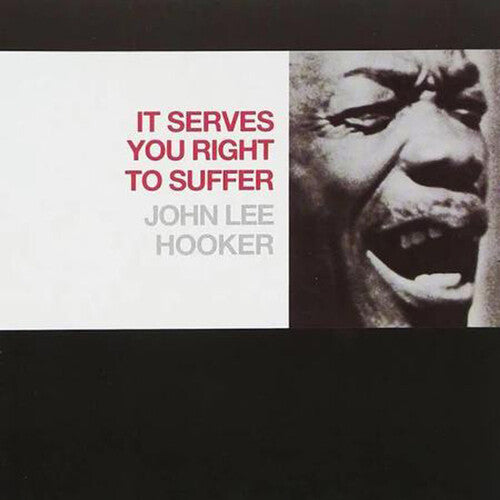 John Lee Hooker - It Serves You Right To Suffer [Red Vinyl]