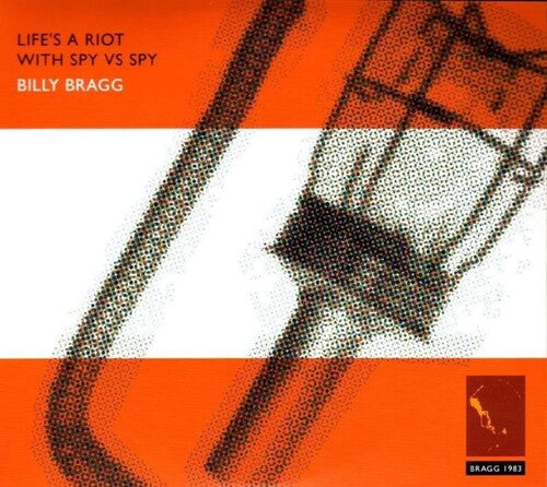 Billy Bragg - Life's A Riot With Spy Vs. Spy