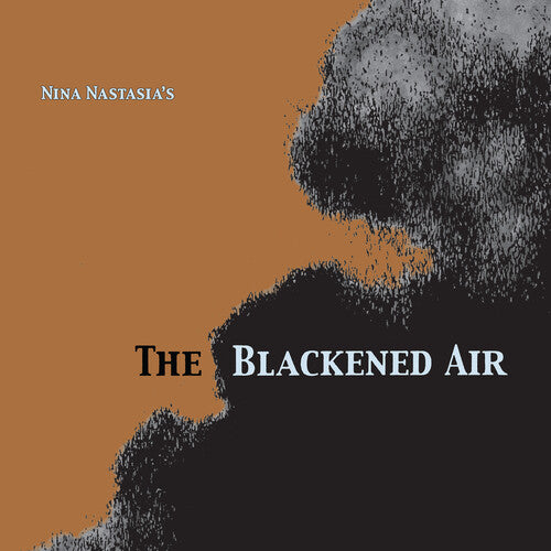 [DAMAGED] Nina Nastasia - The Blackened Air [Clear Vinyl]
