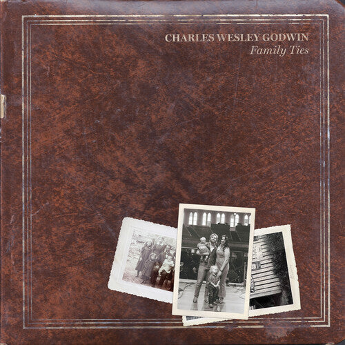 [DAMAGED] Charles Wesley Godwin - Family Ties [Indie-Exclusive White Vinyl]