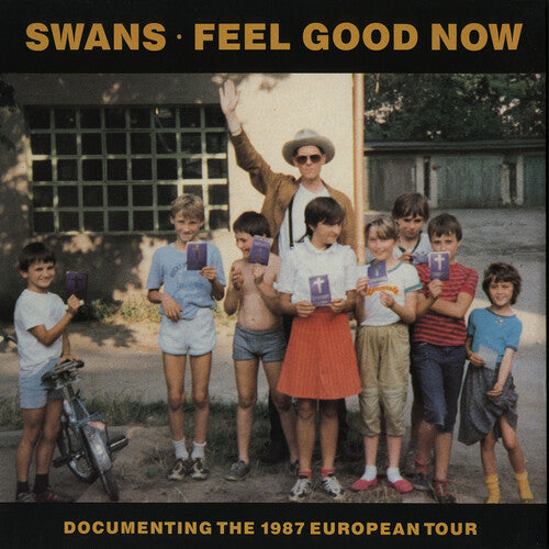 Swans - Feel Good Now [Indie-Exclusive]