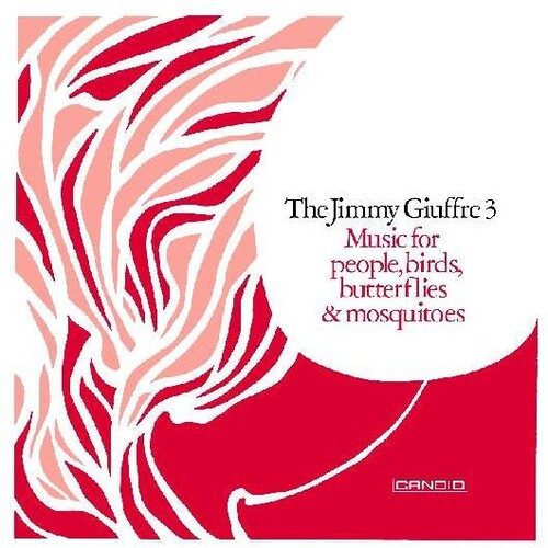 Jimmy Giuffre - Music For People, Birds, Butterflies, & Mosquitoes