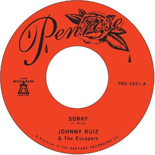 Johnny Ruiz & The Escapers - Sorry / Prettiest Girl [7"]
