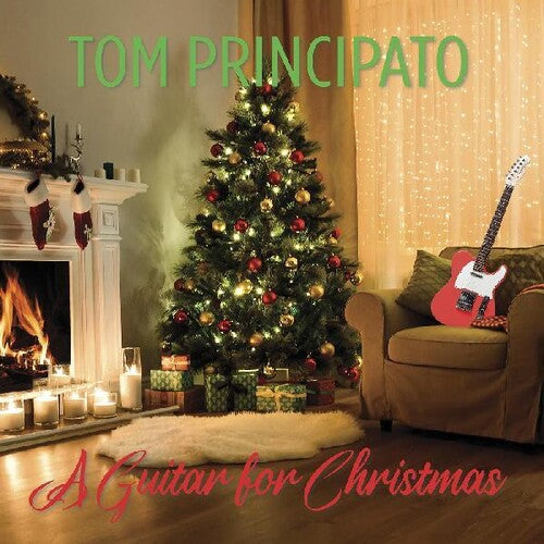 Tom Principato - A Guitar for Christmas