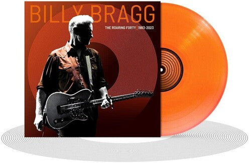 Billy Bragg - The Roaring Forty 1983-2023 [Orange Vinyl]