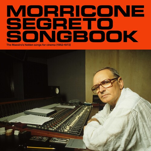 Ennio Morricone - Morricone Segreto Songbook 1962-1973
