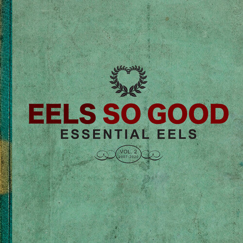 Eels - Eels So Good: Essential Eels, Vol. 2 (2007-2020)